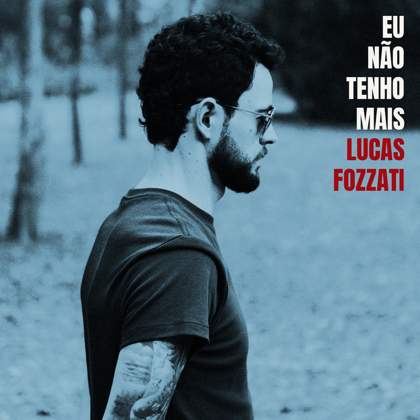 Single Eu Não Tenho Mais - Lucas Fozzati